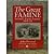 Great Famine: Ireland's Potato Famine 1845 - 51
