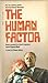 The Human Factor