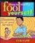 How to Really Fool Yourself: Illusions for All Your Senses