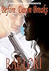 Before Dawn Breaks by Rae Lori