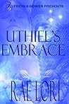Uthiel's Embrace Uthiel's Embrace