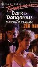 Dark & Dangerous