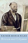 Brieven over Cézanne by Rainer Maria Rilke