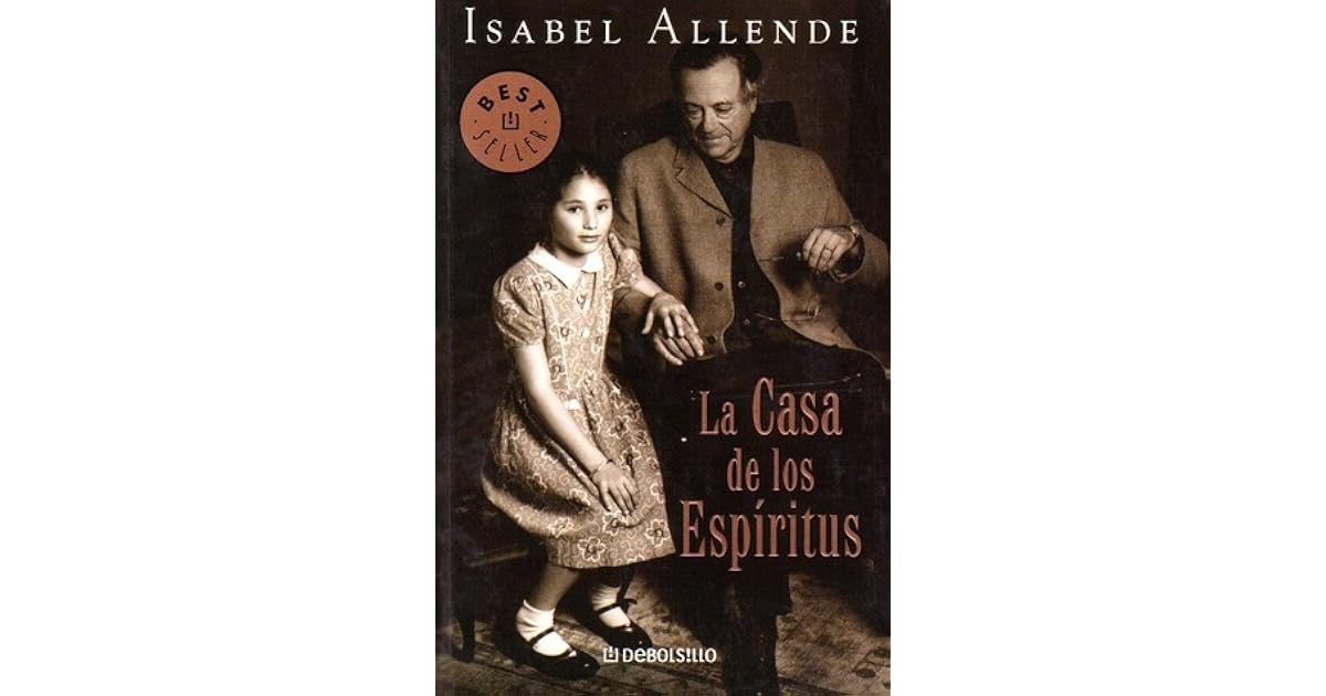 La casa de los espíritus by Isabel Allende