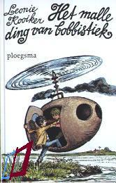Het malle ding van bobbistiek (Hardcover)