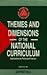Themes and Dimensions of the National Curriculum by Geoffrey Hall