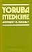 Yoruba Medicine