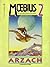 Moebius 2: Arzach and Other...