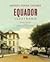 Equador Ilustrado by Miguel Sousa Tavares