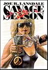 Savage Season by Joe R. Lansdale