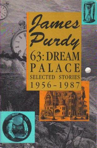 63, Dream Palace: Selected Stories, 1956-1987 (Paperback)