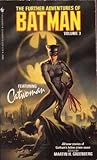 The Further Adventures of Batman Volume 3 by Martin H. Greenberg The Further Adventures of Batman Volume 3 by Martin H. Greenberg