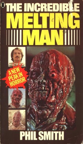 The Incredible Melting Man. (Mass Market Paperback)