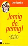 Jemig de pemig!: ...