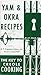 Yam & Okra Recipes by B.F. Trappey's Sons Inc.
