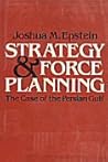 Strategy and Force Planning: The Case of the Persian Gulf