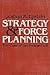 Strategy and Force Planning by Joshua M. Epstein