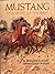 Mustang: Wild Spirit of the West