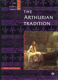 The Arthurian Tradition (The Element Library)