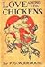 Love Among the Chickens (Ukridge, #1)