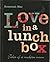 Love in a Lunchbox: Tales of a Modern Mum