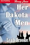 Her Dakota Men by Leah Brooke
