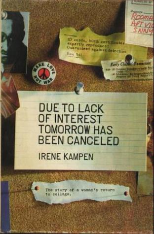 Due to Lack of Interest, Tomorrow Has Been Canceled (Hardcover)