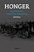 Honger: Een geschiedenis van de Eerste Wereldoorlog