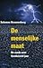 De menselijke maat. De aarde over tienduizend jaar by Salomon Kroonenberg De menselijke maat. De aarde over tienduizend jaar by Salomon Kroonenberg
