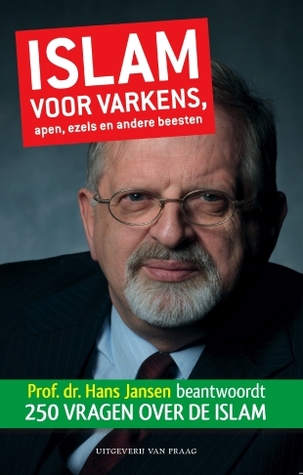 Islam voor varkens, apen, ezels en andere beesten (Paperback)