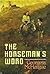 The Horseman's Word by Georgess McHargue
