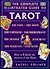 The Complete Illustrated Guide to Tarot by Rachel Pollack