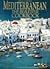 Mediterranean: The Beautifu...