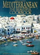 Mediterranean: The Beautiful Cookbook (Hardcover)