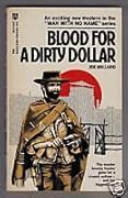 Blood For a Dirty Dollar