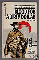 Blood For a Dirty Dollar (Mass Market Paperback)