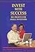 Invest With Success by Charles B. Schaap