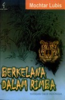Berkelana dalam Rimba (Paperback)