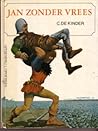 Jan Zonder Vrees Jan Zonder Vrees