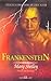 Frankenstein by Mary Wollstonecraft Shelley