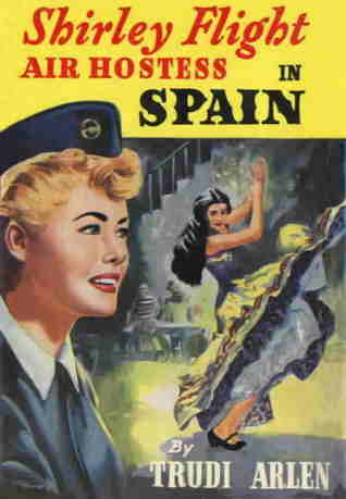 Shirley Flight, Air Hostess in Spain (hardback)