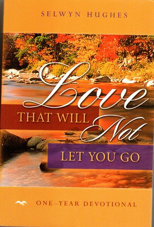 Love that will not let you go