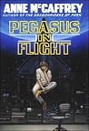 Pegasus in Flight by Anne McCaffrey