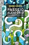 Passeio aleatório : pela ciência do dia-a-dia