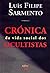 Crónica da Vida Social dos Ocultistas