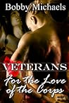 For the Love of the Corps by Bobby Michaels