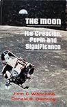 The Moon: its creation, form and significance