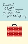 De man die op reis ging
