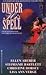 Under His Spell by Ellen  Archer