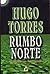 Rumbo Norte